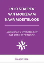 Omslag van In 10 stappen van moeizaam naar moeiteloos
