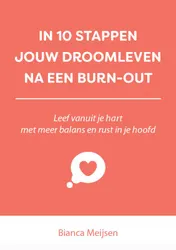 Omslag van In 10 stappen jouw droomleven na een burn-out