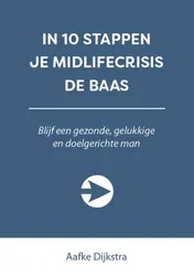 Omslag van In 10 stappen je midlifecrisis de baas