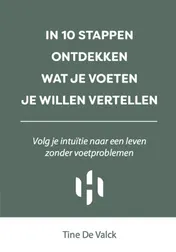 Omslag van In 10 stappen ontdekken wat je voeten je willen vertellen