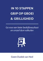 Omslag van In 10 stappen Grip op Groei & Grilligheid