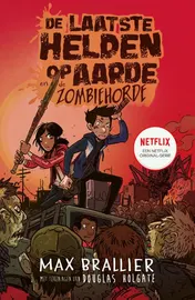 Omslag van De laatste helden op aarde en de zombiehorde