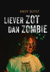Omslag van Liever zot dan zombie