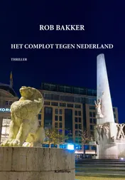 Omslag van Het complot tegen Nederland