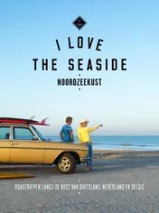 Omslag van I Love the Seaside Noordzeekust