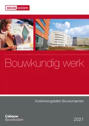 Omslag van Kostenkengetallen bouwprojecten - Bouwkundig werk 2021
