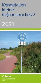Omslag van Kengetallen kleine (re)constructies 2 - 2021
