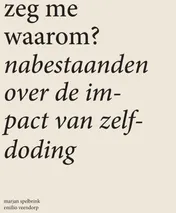 Omslag van Zeg me waarom