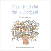Omslag van Maar ik wil niet dat je doodgaat