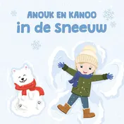 Omslag van Anouk en Kanoo in de sneeuw