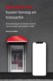 Omslag van Sekswerk 3.0: tussen beroep en transactie