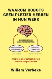Omslag van Waarom robots geen plezier hebben in hun werk