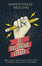 Omslag van De gelukkige leraar