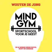 Omslag van Mindgym, sportschool voor je geest
