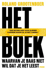 Omslag van Het boek waarvan je baas niet wil dat je het leest