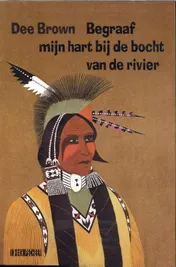 Omslag van Begraaf mijn hart bij de bocht van de rivier