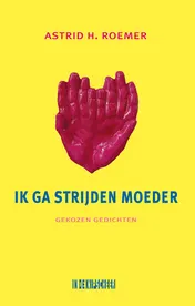 Omslag van Ik ga strijden moeder
