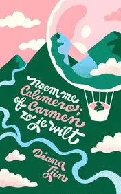 Omslag van Noem me Calimero; of Carmen zo je wilt