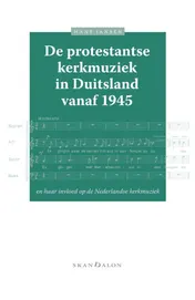 Omslag van De protestantse kerkmuziek in Duitsland vanaf 1945