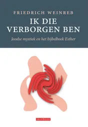 Omslag van Ik die verborgen ben