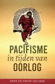 Omslag van Pacifisme in tijden van oorlog