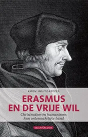 Omslag van Erasmus en de vrije wil
