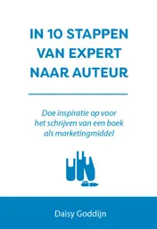 Omslag van In 10 stappen van expert naar auteur