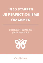 Omslag van In 10 stappen je perfectionisme omarmen