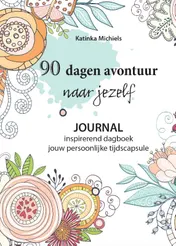 Omslag van 90 dagen avontuur naar jezelf
