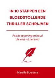 Omslag van In 10 stappen een bloedstollende thriller schrijven