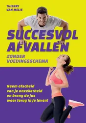 Omslag van Succesvol afvallen zonder voedingsschema