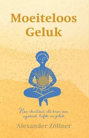 Omslag van Moeiteloos geluk