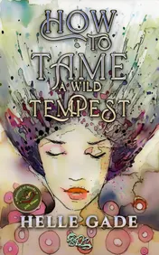 Omslag van How to Tame a Wild Tempest