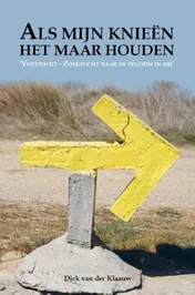 Omslag van Als mijn knieën het maar houden