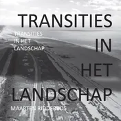 Omslag van TRANSITIES IN HET LANDSCHAP