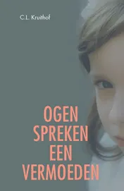 Omslag van Ogen spreken een sterk vermoeden