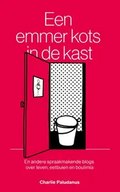 Omslag van Een emmer kots in de kast