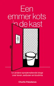 Omslag van Een emmer kots in de kast