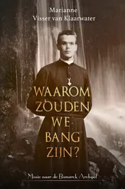Omslag van Waarom zouden we bang zijn?