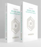 Omslag van Holistic Living, Realising effortless happiness
