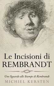 Omslag van Le incisioni di Rembrandt