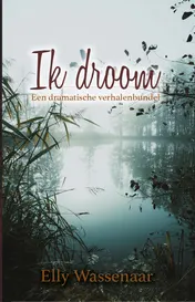 Omslag van Ik droom