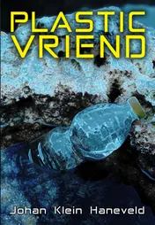 Omslag van Plastic vriend
