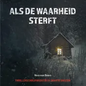 Omslag van Als de waarheid sterft