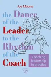 Omslag van The dance of the leader to the rhythm of the coach