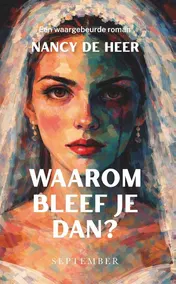 Omslag van Waarom bleef je dan?