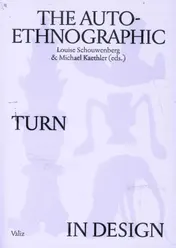Omslag van The Auto-Ethnographic Turn in Design