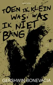 Omslag van Toen ik klein was, was ik niet bang