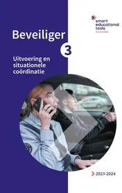 Omslag van Beveiliger 3: Uitvoering en situationele coördinatie