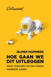 Omslag van Hoe gaan we dit uitleggen